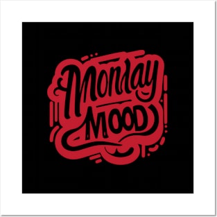 Monday Mood Posters and Art